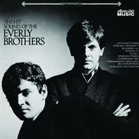 The Everly Brothers - The Hit Sound Of The Everly Brothers